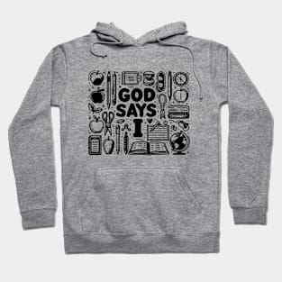 God says I am a TEACHER Math Design Hoodie